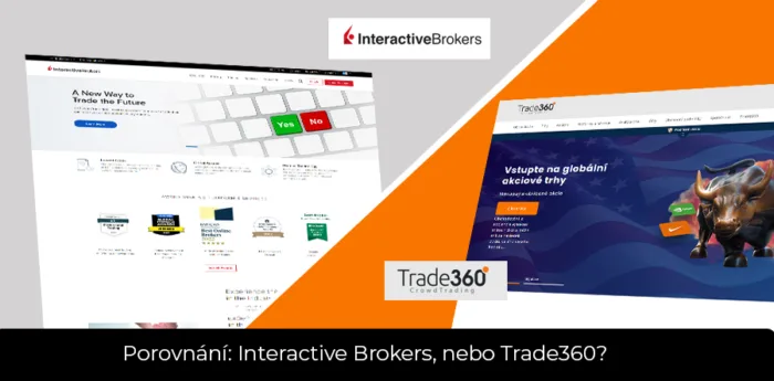 Porovnání: Interactive Brokers, nebo Trade360?